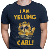I Am Yelling Carl - Men's Apparel
