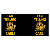 I Am Yelling Carl - Mug