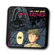 I Am Your Father - Coasters