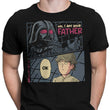 I Am Your Father - Men's Apparel