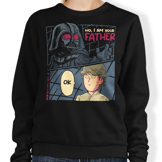 I Am Your Father - Sweatshirt