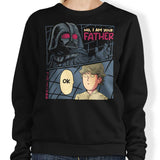 I Am Your Father - Sweatshirt