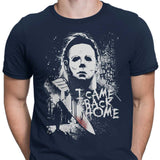 I Came Back Home - Men's Apparel