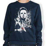 I Came Back Home - Sweatshirt
