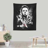 I Came Back Home - Wall Tapestry