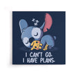 I Can't Go - Canvas Print