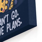 I Can't Go - Canvas Print