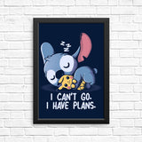 I Can't Go - Posters & Prints