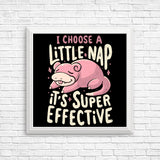 I Choose a Little Nap - Posters & Prints