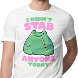 I Didn't Stab Anyone - Men's Apparel