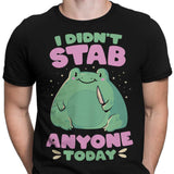 I Didn't Stab Anyone - Men's Apparel