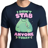 I Didn't Stab Anyone - Men's Apparel