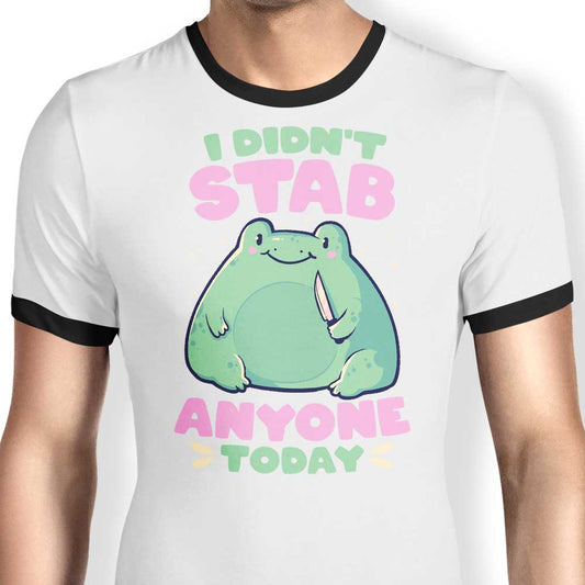 I Didn't Stab Anyone - Ringer T-Shirt