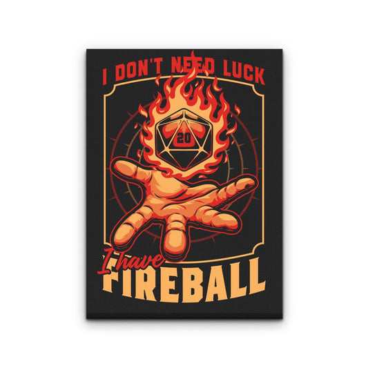 I Don't Need Luck - Canvas Print