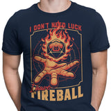 I Don't Need Luck - Men's Apparel