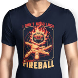 I Don't Need Luck - Men's V-Neck