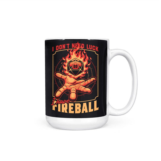I Don't Need Luck - Mug