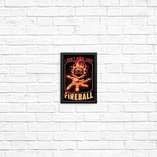 I Don't Need Luck - Posters & Prints