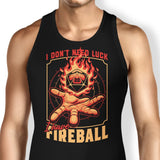 I Don't Need Luck - Tank Top