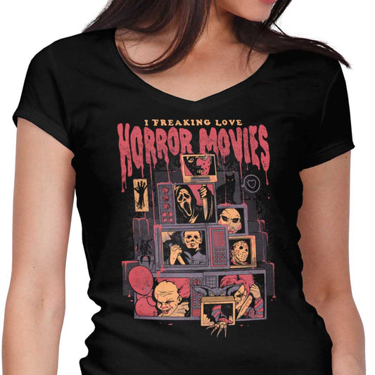 I Freaking Love Horror Movies - Women's V-Neck