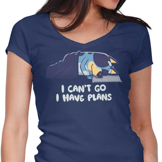 I Have Plans - Women's V-Neck