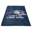I Have Plans - Fleece Blanket