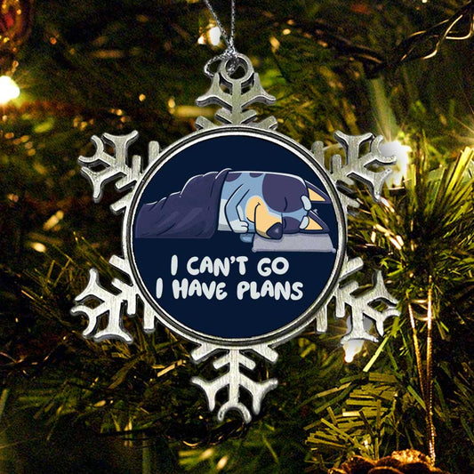 I Have Plans - Ornament