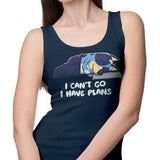 I Have Plans - Tank Top