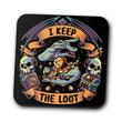 I Keep the Loot - Coasters