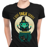 I Love Curse Words - Women's Apparel