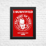 I Survived Vigo - Posters & Prints