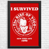 I Survived Vigo - Posters & Prints