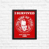 I Survived Vigo - Posters & Prints