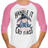 I Will Handle It - 3/4 Sleeve Raglan T-Shirt