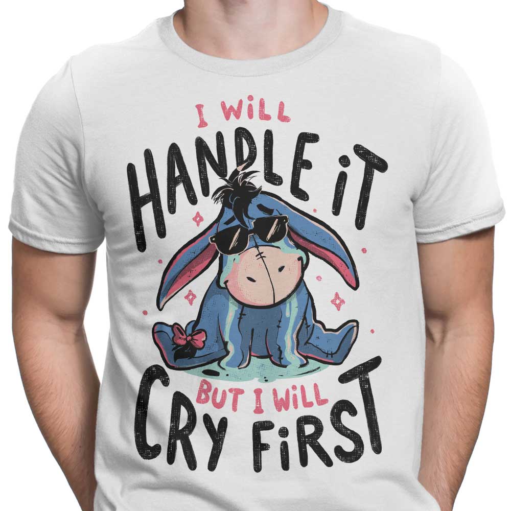 I Will Handle It - Men's Apparel