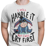 I Will Handle It - Men's Apparel