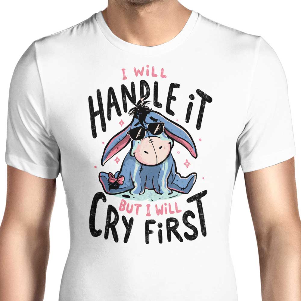 I Will Handle It - Men's Apparel