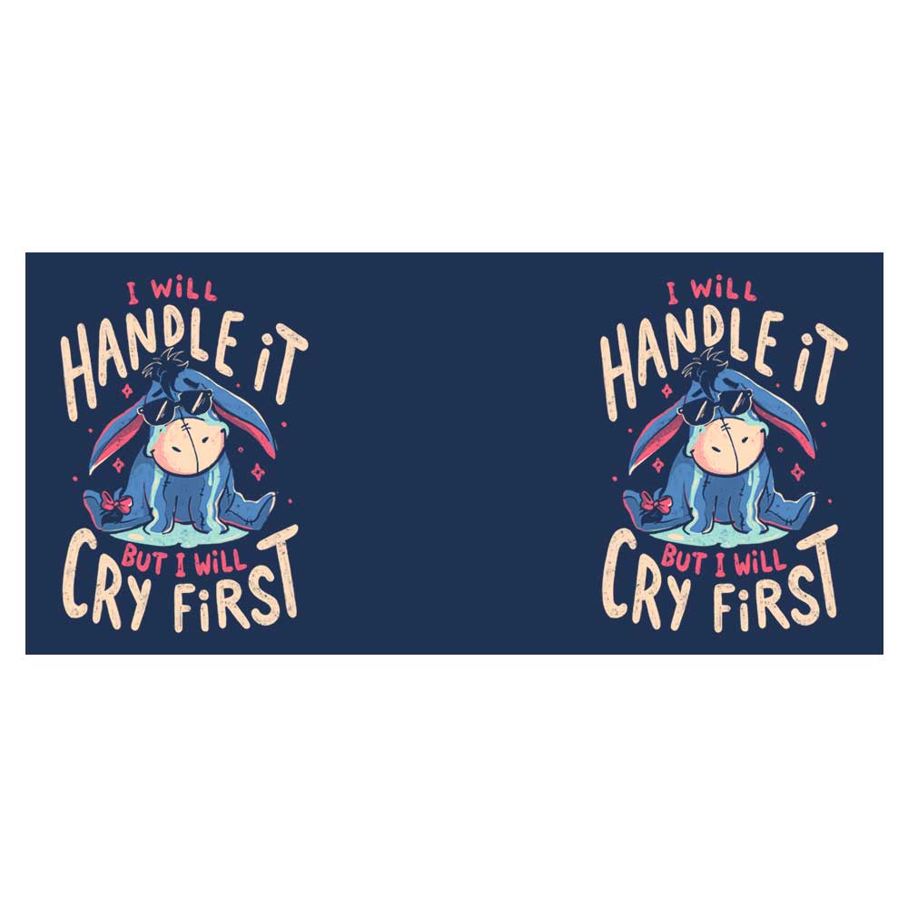 I Will Handle It - Mug