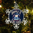 I Will Handle It - Ornament