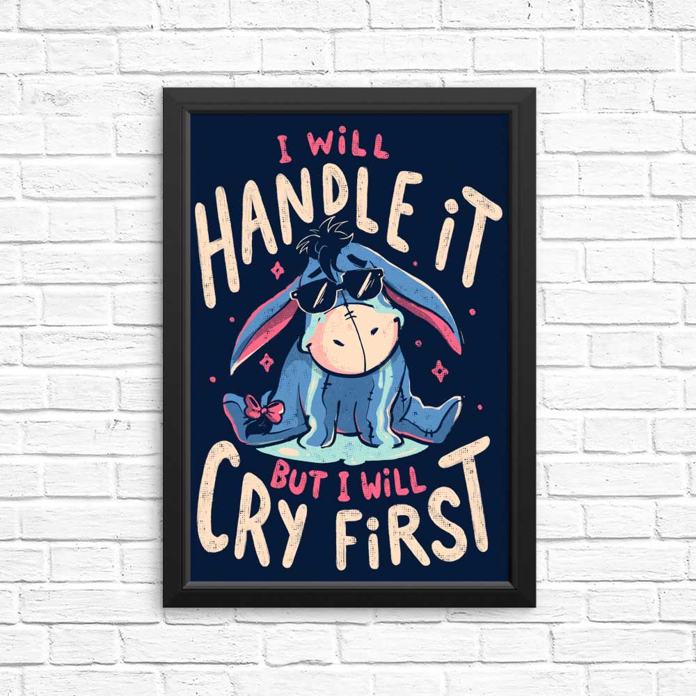 I Will Handle It - Posters & Prints