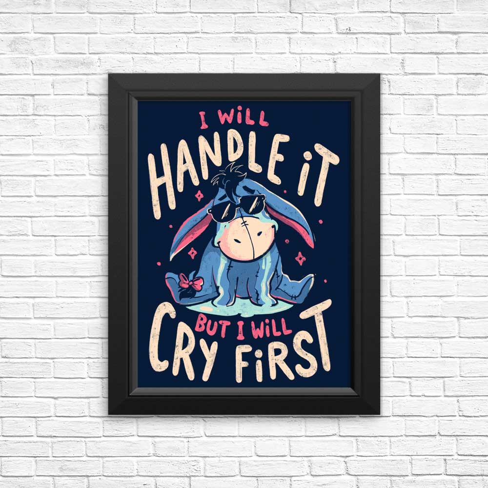 I Will Handle It - Posters & Prints
