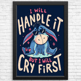 I Will Handle It - Posters & Prints
