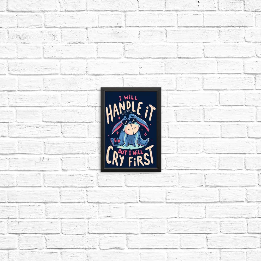 I Will Handle It - Posters & Prints