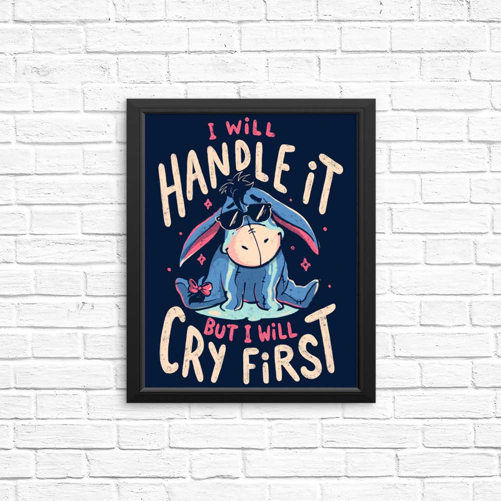 I Will Handle It - Posters & Prints