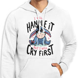 I Will Handle It - Hoodie