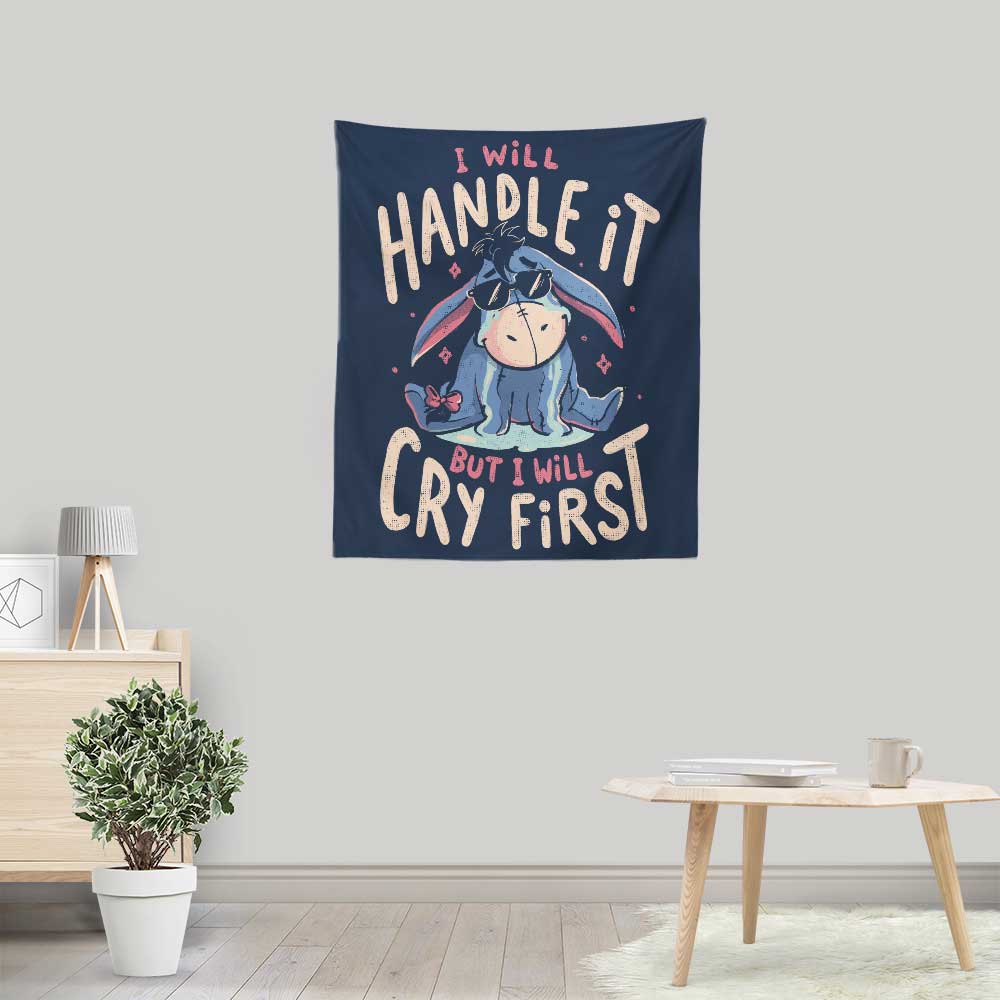 I Will Handle It - Wall Tapestry