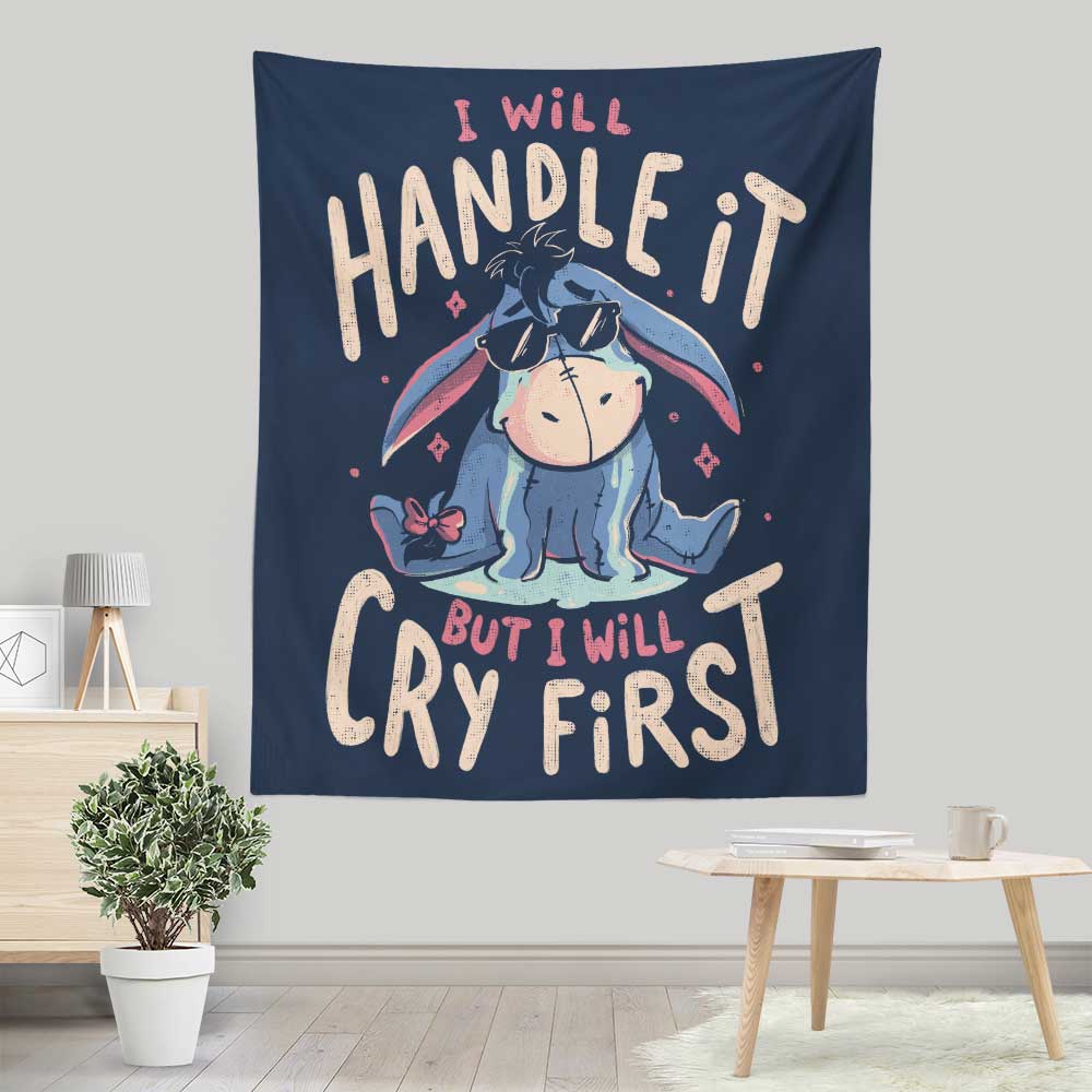 I Will Handle It - Wall Tapestry