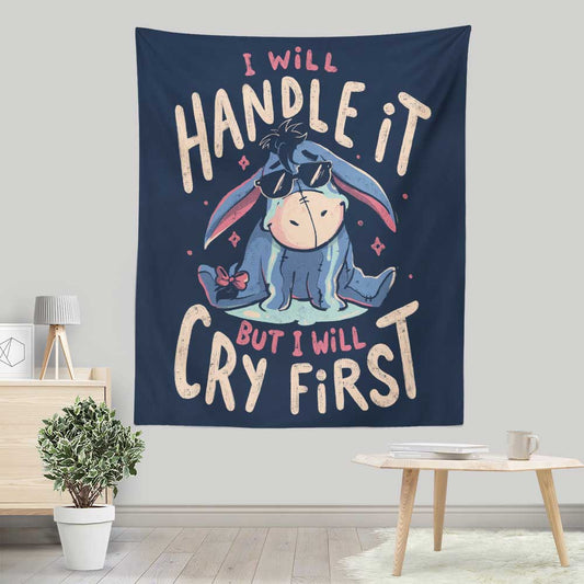 I Will Handle It - Wall Tapestry
