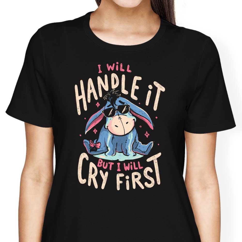 I Will Handle It - Women's Apparel