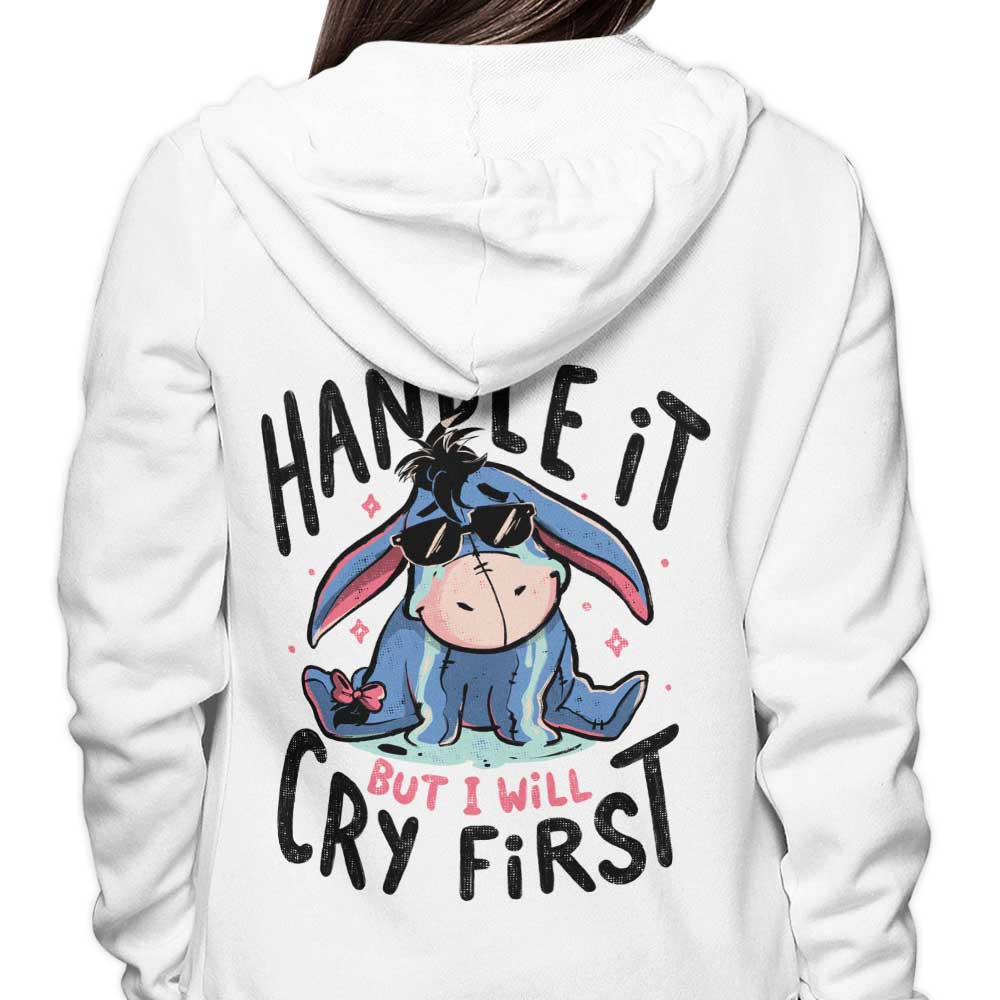 I Will Handle It - Hoodie